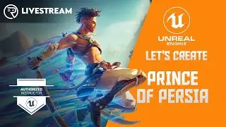 Unreal Engine 5 Live Class - Let's Create Prince of Persia