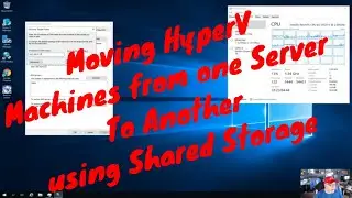 Moving HyperV machines from one server to another with shared storage.