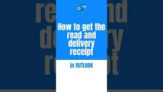 How to get the read and delivery receipt in the new Outlook