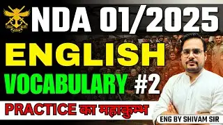 NDA 01 2025 English | English Vocabulary for NDA Exam | Vocab For NDA, Navy | English By Shivam Sir