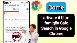 Come attivare il filtro famiglia Safe Search in Google Chrome (2024) Blocca i siti dannosi su Chorme