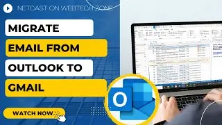 How to Transfer Email From Outlook to Gmail | How to Migrate Email From Outlook to Gmail