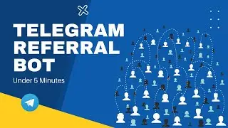 Create Telegram Referral Bot In 5 Minutes