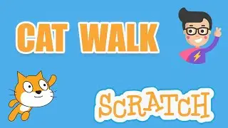 Cat Walk in Scratch | Programming for Kids