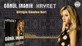 Gönül İnanır   -  Gittiğin Günden Beri