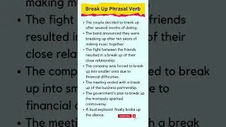 Break Up Phrasal Verb | Sentences With Break Up | Phrasal Verb 
