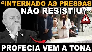 🚨 URGENTE ACABA DE ANUNCIAR! PROFECIA SOBRE LULA NÃO CHEGA ATÉ O FIM