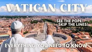 How to Plan a Trip to the Vatican | Vatican City Travel Guide
