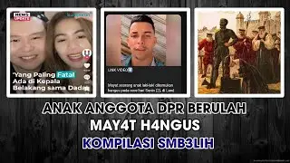 Anak Anggota DPR Viral Sama Pacar & Kompilasi Ekse