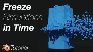 [3.1] Blender Tutorial: Freeze Time in Rigid Body Simulations