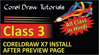 CORELDRAW X7 INSTALL AFTER PREVIEW PAGE  Class 3