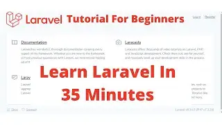 Laravel Tutorial For Beginners | Learn Laravel In 35 Minutes