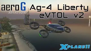 Aero G Aviation aG-4 Liberty eVTOL v2.0 for X-plane 11