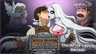 Witch Hunter Trainer[The White Lady’s Retreat]☚#27☛Поцелуй смерти