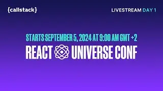 React Universe Conf 2024 - Day 1