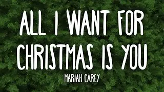 Mariah Carey - All I Want For Christmas Is You (Lyrics)