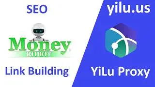 How to use Money Robot Submitter and YiLu Proxy for SEO Backlink Tutorial - yilu.us