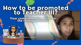 How do you get yourself promoted to Teacher III through Ranking? | The Public School Teacher