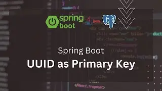 Using UUID as a primary key for Spring Boot and Postgres database #tutorial