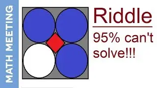 Math Riddle - Fun geometry problem (95% can't solve)