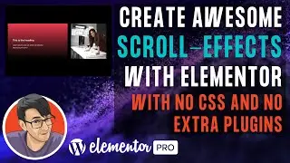 Content sliding in and out with Scroll Effects with Elementor and No Extra CSS and No Extra Plugin