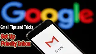 How To Set Up Priority Inbox in Gmail