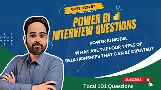 Power BI Interview Questions| Understanding Table Relationships in Power BI | Q57