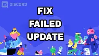 How To Fix And Solve Discord Failed Update | Final Solution