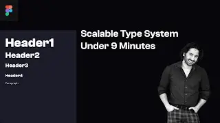 Figma Tutorial: Design a Scalable Type System for WEB UI Under 9 Minutes