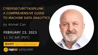 Cybersecurity&Splunk: A Comprehensive Guide to Machine Data Analytics - Ahmet Can