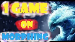 МОЯ ПЕРВАЯ ИГРА ЗА MORPHING / ГАЙД КАК НАДО ИГРАТЬ НА МОРФЕ (MORPHING) 7.31d DOTA 2