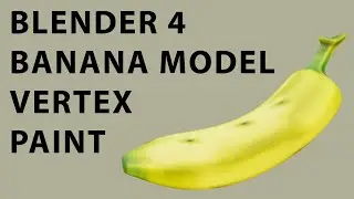 Blender 4 Banana modeling and Texture maping using vertex paint tutorial #videosforfreeeducation