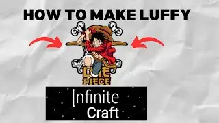How to Make Luffy-One Piece in Infinite Craft | Infinity Craft 2024