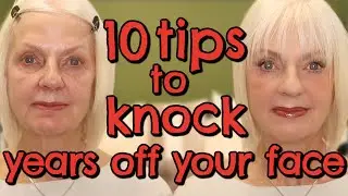 LOOK YOUNGER INSTANTLY WITH THESE 10 TIPS | Makeup for mature skin