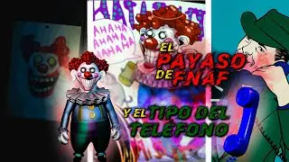 La Identidad del PAYASO y el Tipo del Teléfono || Teoría FNaF | Five Nights At Freddy’s