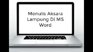 Cara mengetik aksara lampung