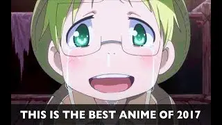 Made in Abyss - BEST ANIME OF 2017? ~ Anime Review