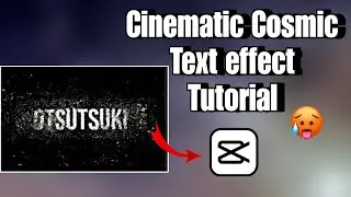 Cosmic Text effect tutorial 😊  #capcut #capcuttutorial