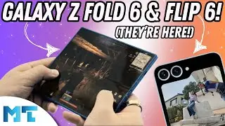 Galaxy Z Fold 6 and Z Flip 6 are HERE! WOW!