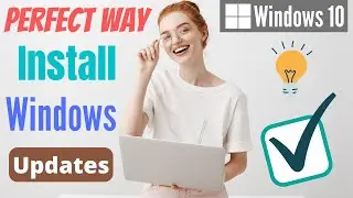 How to Install Windows 10 Updates Manually - Windows 10 Updates 2024