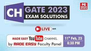 GATE 2023 | Chemical Engineering | CH | LIVE Exam Solutions | By MADE EASY Faculty Panel