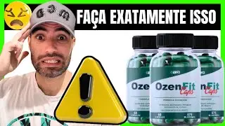 OZEN FIT CAPS É BOM? 🤔 OZEN FIT CAPS OFICIAL ✅ OZEN FIT CAPS FUNCIONA? 🟡 OZEN FIT CAPS EMAGRECEDOR ✅