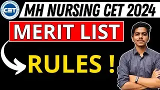 MH Nursing CET 2024 | Merit List RULES | Important Rules | BSc Nursing Admission | 