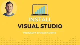 Install Visual Studio & SQL Server Data Tools