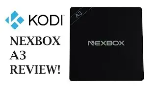 Nexbox A3 Review - Kodi Mediaplayer! 20% DISCOUNT CODE!