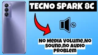 Tecno Spark 8C No Media Volume,No sound,no audio problem || How to solve volume solutions