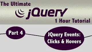 JQuery Easy 1 Hour Tutorial - Part 4 JQuery Events
