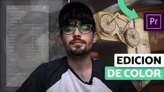 EDICIÓN de COLOR en PREMIERE PRO🎨 // COLORIZA tus Vídeos con LUMETRI COLOR [TUTORIAL]