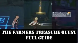 The Farmers treasure quest guide Old Stone Slate Locations & Puzzle Genshin impact