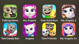 Talking News With Tom & Ben,Talking angela,Tom Gold Run,Tom Candy Run,My Angela,Talking Tom Friends